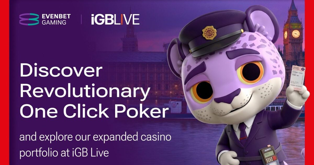 EvenBet Gaming于iGB L!VE 2026伦敦展台展示One Click Poker